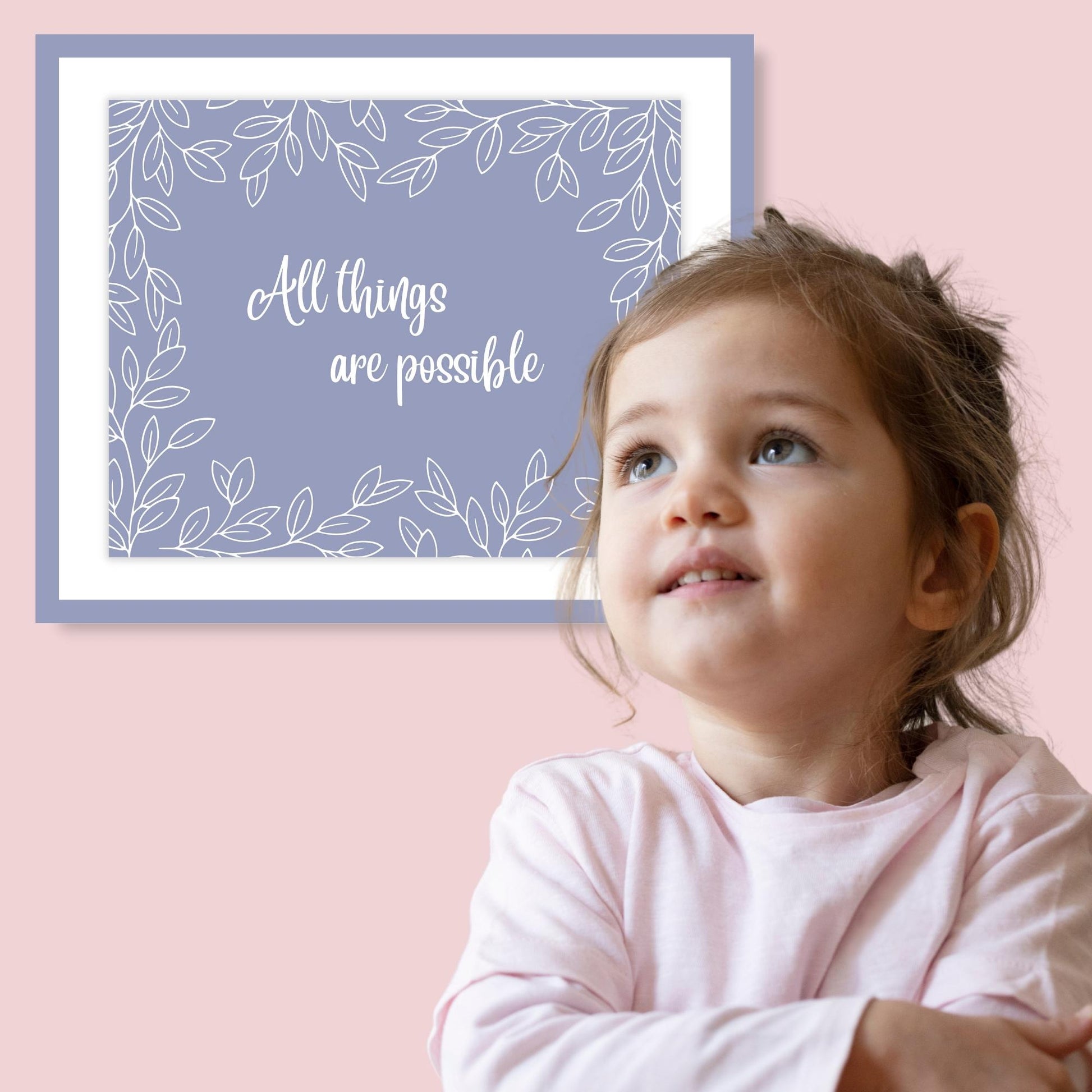 Inspirational Word Art - All things are possible - Leaf Design Wall Decor (10x8 print) choose from 5 colors | Lavender shown in purple frame on little girl's room with pink walls | oak7west.com