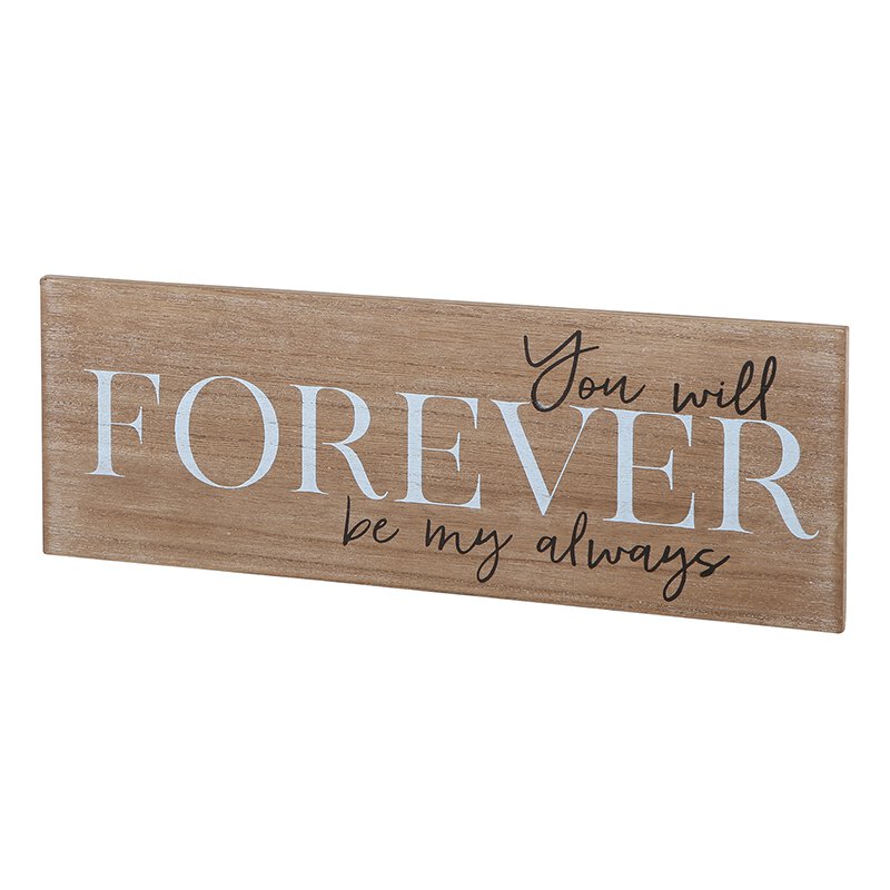 You will FOREVER be my always - Wall Decor Wooden Plaque | oak7west.com