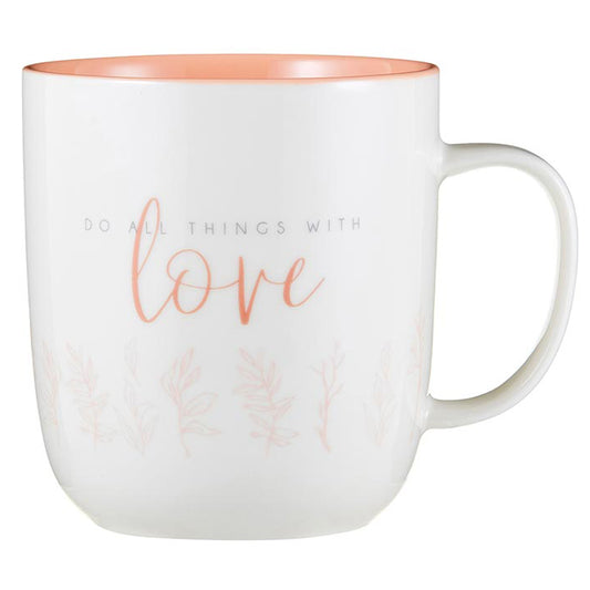 Do All Things With Love Coffee Mug | oak7west.com