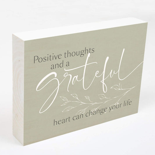 Positive thoughts and a grateful heart can change your life - Inspirational Word Wood Block in distressed sage and white wood | oak7west.com