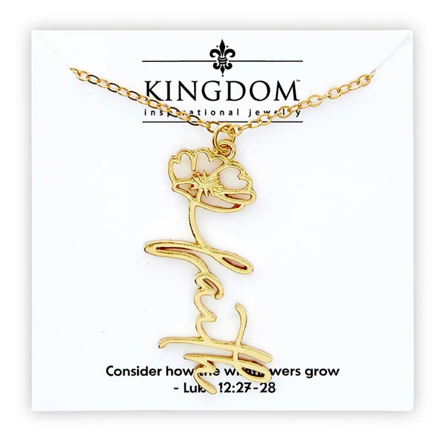 Gold plated necklace with a floral design and the word faith as the stem on a white card with 'Kingdom International Jewelry'. Consider how the wildflowers grow - Luke 12:27-28 | oak7west.com 
