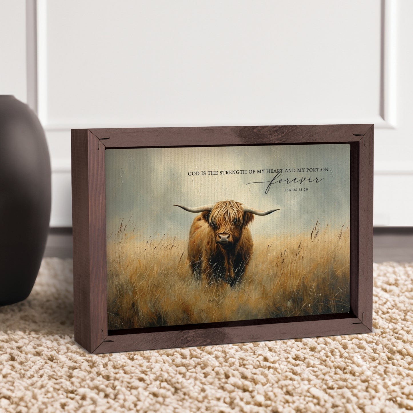 God is the strength of my heart and my portion forever - Psalm 73:26 - Highland Cow Small Framed Art shown on carpet by vase | oak7west.com