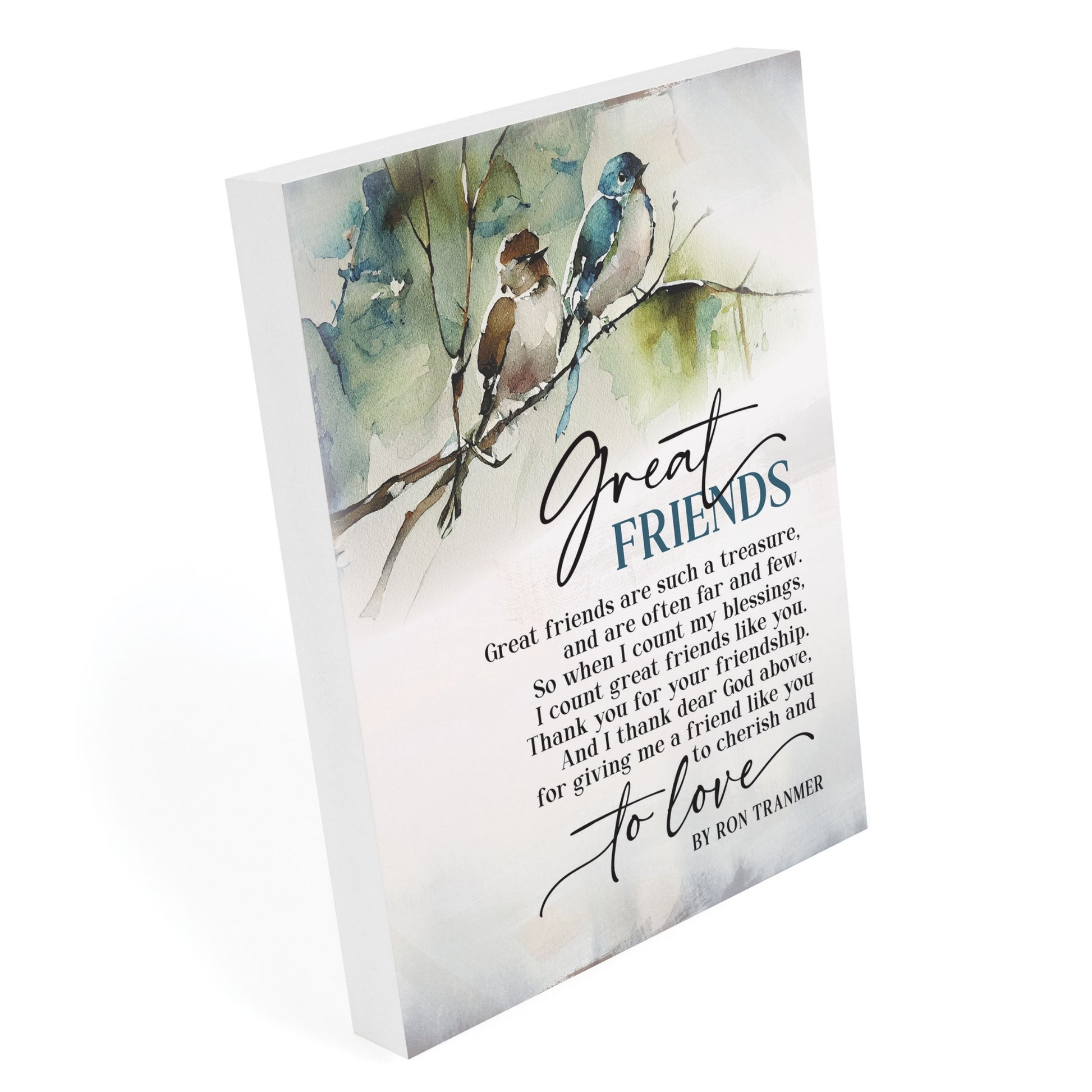 Great Friends Easel Block with Bird Artwork - by Ron Tranmer | Gift idea for friend | oak7west.com