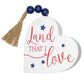Land That I Love - America the Beautiful Heart Shaped Wood Block - Patriotic Home Accent | Fourth of July Decoration | oak7west.com