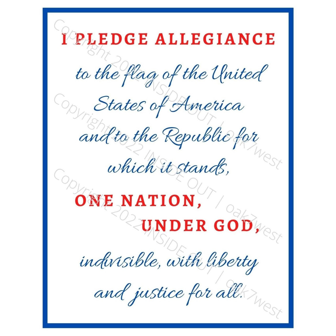 Patriotic Word Art - Pledge of Allegiance (FREE printable download) | The Pledge of Allegiance Word Art Reads... I PLEDGE ALLEGIANCE to the flag of the United States of America and to the Republic for which it stands, ONE NATION, UNDER GOD, indivisible, with liberty and justice for all. | Shown in Color (Red, White, & Blue) with Blue Border | oak7west.com