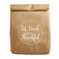 Insulated Lunch Bag - Eat, Drink and be Thankful | oak7west.com