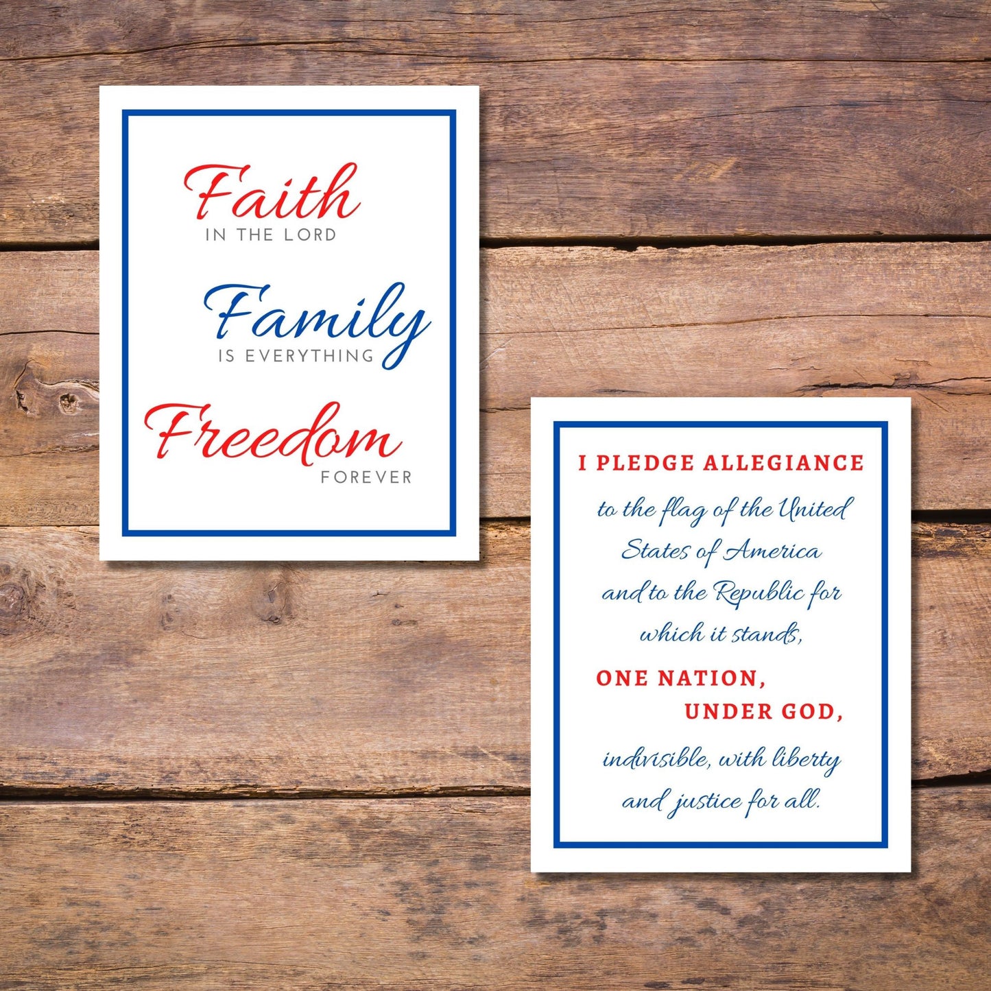 Printable downloads | Inspirational Word Art Faith Family Freedom reads... Faith IN THE LORD Family IS EVERYTHING Freedom FOREVER | Shown with Patriotic Word Art - Pledge of Allegiance that reads… I PLEDGE ALLEGIANCE to the flag of the United States of America and to the Republic for which it stands, ONE NATION, UNDER GOD, indivisible, with liberty and justice for all. | Both shown in Color – Red, White, and Blue with Blue Border | oak7west.com