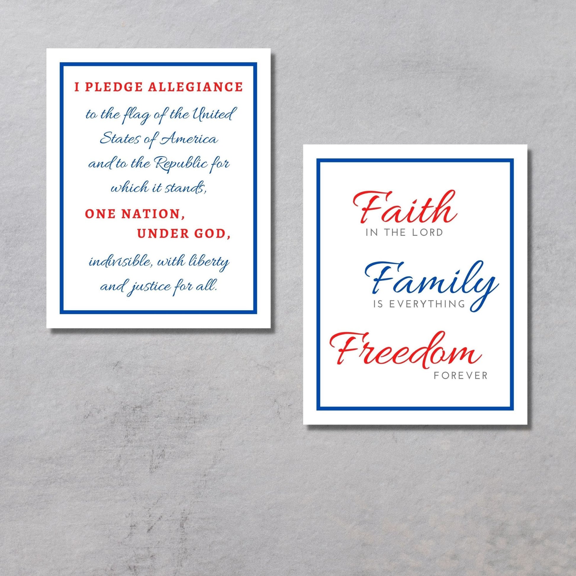 Patriotic Word Art - Pledge of Allegiance (8x10 print) | The Pledge of Allegiance Word Art Reads... I PLEDGE ALLEGIANCE to the flag of the United States of America and to the Republic for which it stands, ONE NATION, UNDER GOD, indivisible, with liberty and justice for all. | Shown with Inspirational Word Art Faith Family Freedom (8x10 print) | Reads... Faith IN THE LORD Family IS EVERYTHING Freedom FOREVER | Both shown in Color – Red, White, and Blue with Blue Border | oak7west.com