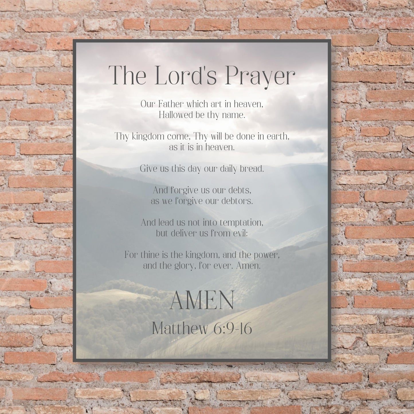 Inspirational Bible Verse Wall Art - The Lord's Prayer, Our Father (Matthew 6:9-16) Christian Wall Poster (16x20) | Shown on interior brick wall | oak7west.com